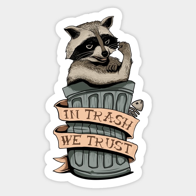 In trash we trust Racoon Sticker by pujartwork